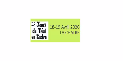 2 Jours de Trial en Indre