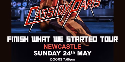 Cassidy Paris plus support at Trillians, Newcastle