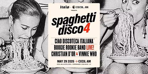 Spaghetti Disco \u24f8 feat. Ciao Discoteca Italiana \u00b7 Boogie Rookie Band \u00b7 Christian D\u2019Or & Vinnie Who