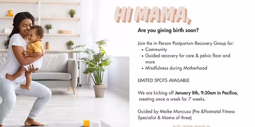 Postpartum Recovery Group 7 week Program