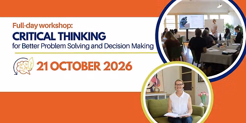 Critical Thinking for Better Problem Solving and Decision Making [October Business Month]