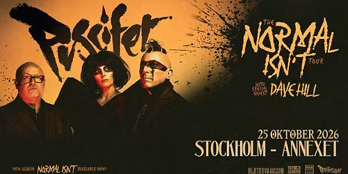 Puscifer + Special guest: Dave Hill | Stockholm