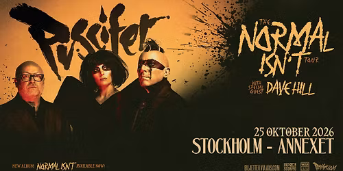 Puscifer + Special guest: Dave Hill | Stockholm