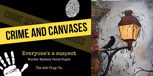 Crime & Canvases Murder Mystery Paint Night
