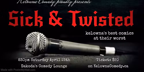 Sick & Twisted Comedy Night