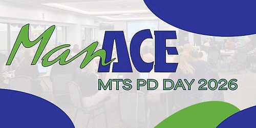 2026 ManACE MTS PD Day