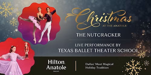 The Nutcracker Performed by Texas Ballet Theater School