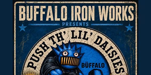 Push Th' Lil' Daisies: Tribute to Ween at Buffalo Iron Works | JUL 29th