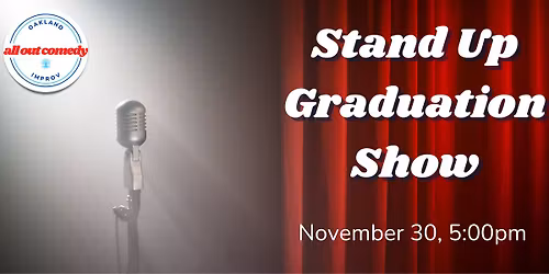 Stand Up Graduation Show