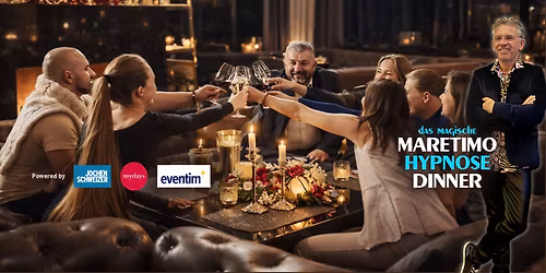 \ud83d\udc8e Das magische \u201eMaretimo Hypnose-Dinner\u201c Augsburg \u2728 mit Michael Maretimo