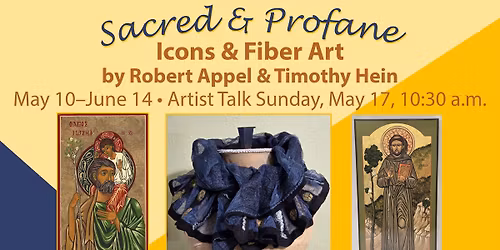 Sacred & Profane Art Exhibit & Artist Talk