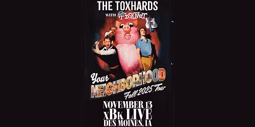 The Toxhards w\/ Fishbait