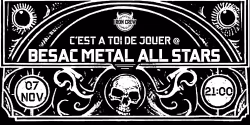 BESAC METAL ALL STARS : Ton metal mis \u00e0 l'honneur!