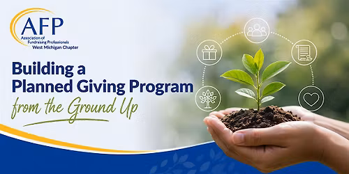 Building a Planned Giving Program from the Ground Up