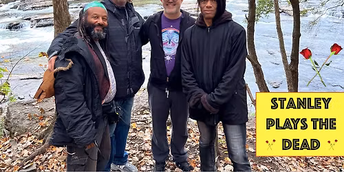 Stanley Plays The Dead