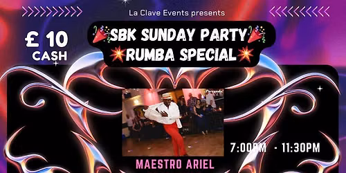 \u26a1SUNDAY SBK PARTY\u26a1 \ud83d\udca5 RUMBA SPECIAL\ud83d\udca5