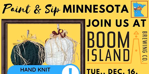 December 16 Hand Knit Chunky Pillow Pumpkin Experience at Boom Island Brewing Co.