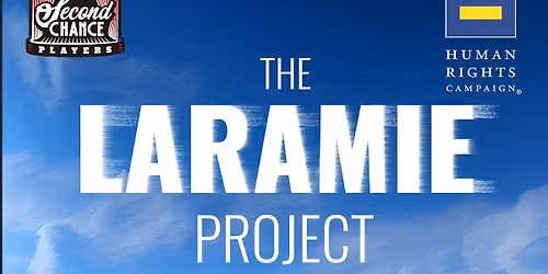 Join HRC for the 25th Anniversary Performance of "The Laramie Project"!