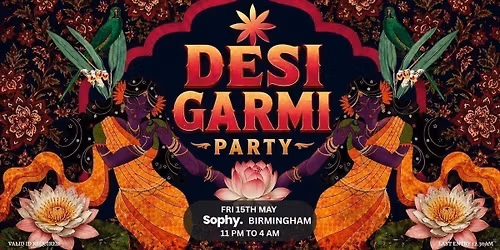 Desi Garmi Party | Sophy Birmingham