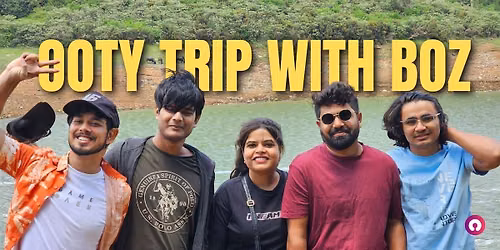 Ooty-Coonoor Weekend Getaway by Boz