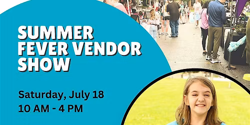 Kids Markets at Summer Fever Vendor Show