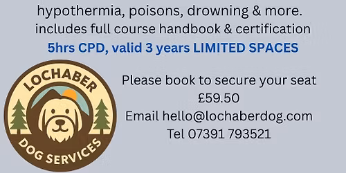 Fort William 8th November Canine First Aid Course