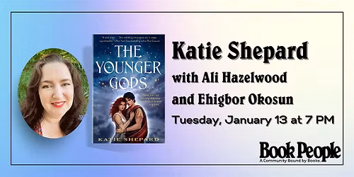 BookPeople Presents: Katie Shepard - The Younger Gods