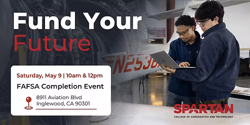 Fund Your Future | FAFSA Completion Event | Inglewood, CA
