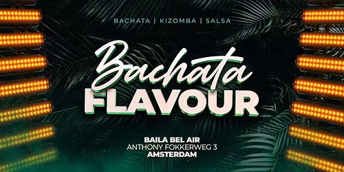 Bachata Flavour \/\/ 3 Areas_Bachata Sensual \u2022 Kizomba \u2022 Salsa