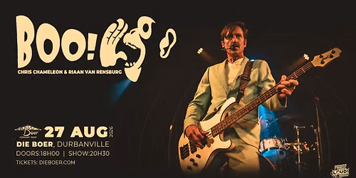 BOO! (CHRIS CHAMELEON & RIAAN VAN RENSBURG) live at Die Boer!