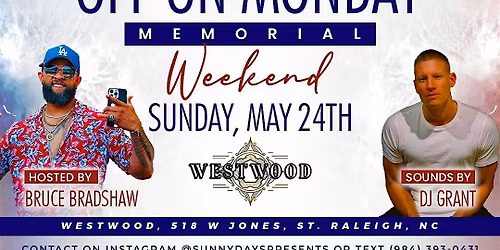 Off on Monday Memorial Weekend Finale on Sunday