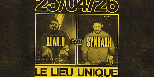 ALAN.D b2b SYMRAAH @Lieu Unique 25\/04\/26