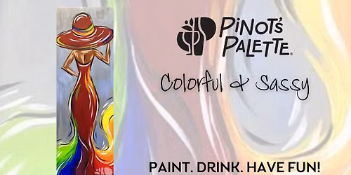 Colorful and Sassy Paint and Sip Night Out
