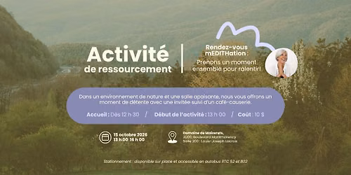 Activit\u00e9 de ressourcement - Prenons un moment ensemble pour ralentir!