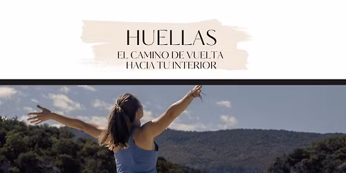HUELLAS - El camino de vuelta hacia tu interior