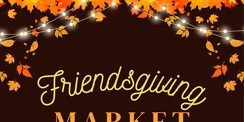 Lakeside Friendsgiving Market