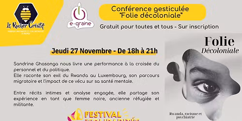 Conf\u00e9rence gesticul\u00e9e : "Folie d\u00e9coloniale"