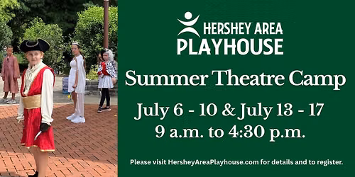 Hershey Area Playhouse Summer Theatre Camp