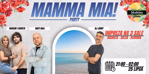 MAMMA MIA! Bachata \u2022 Kizomba \u2022 Salsa W SZKOLE TA\u0143CA MOHITO GLIWICE