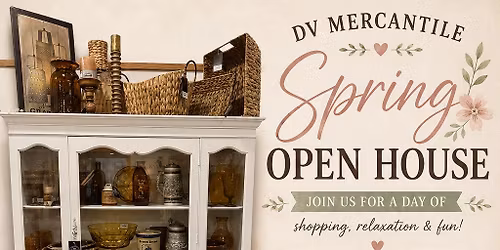 DV Mercantile Open House!