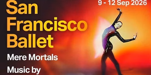 San Fran Ballet, Mere Mortals