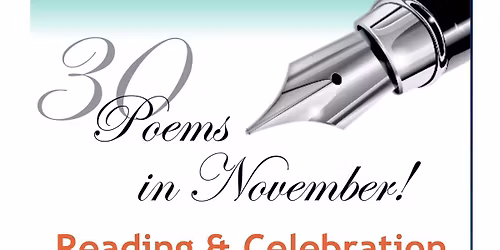 30 Poems in November! Reading & Celebration