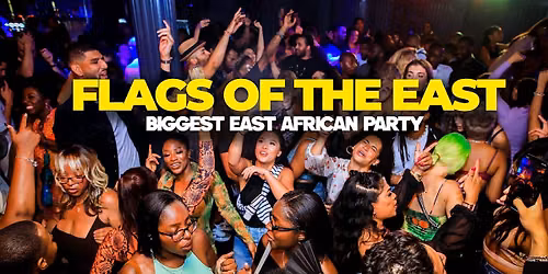 Flags of the east Africa Phoenix Nov 14th (Afrobeats, Amapiano Party)