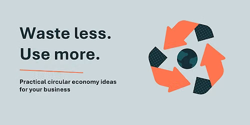 Circular Economy for Every Business