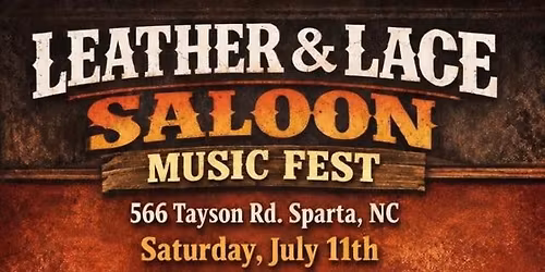 Leather & Lace Saloon Music Fest