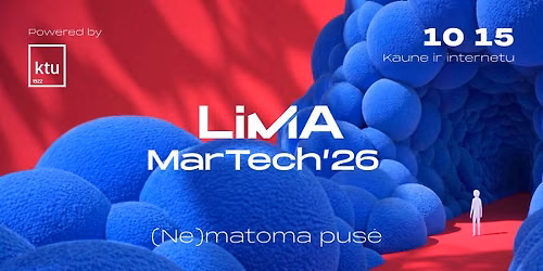 LiMA MarTech'26: (ne)matoma pus\u0117
