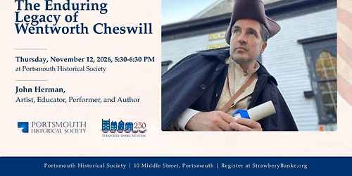 The Enduring Legacy of Wentworth Cheswill