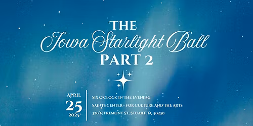 Iowa Starlight Ball: Part 2