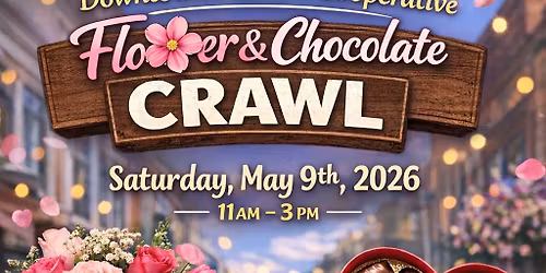 Mom's Sweet Stroll: A Flower & Chocolate Crawl
