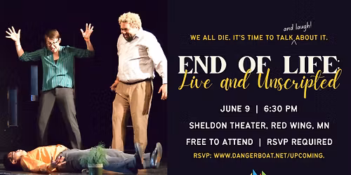 End of Life: Live and Unscripted